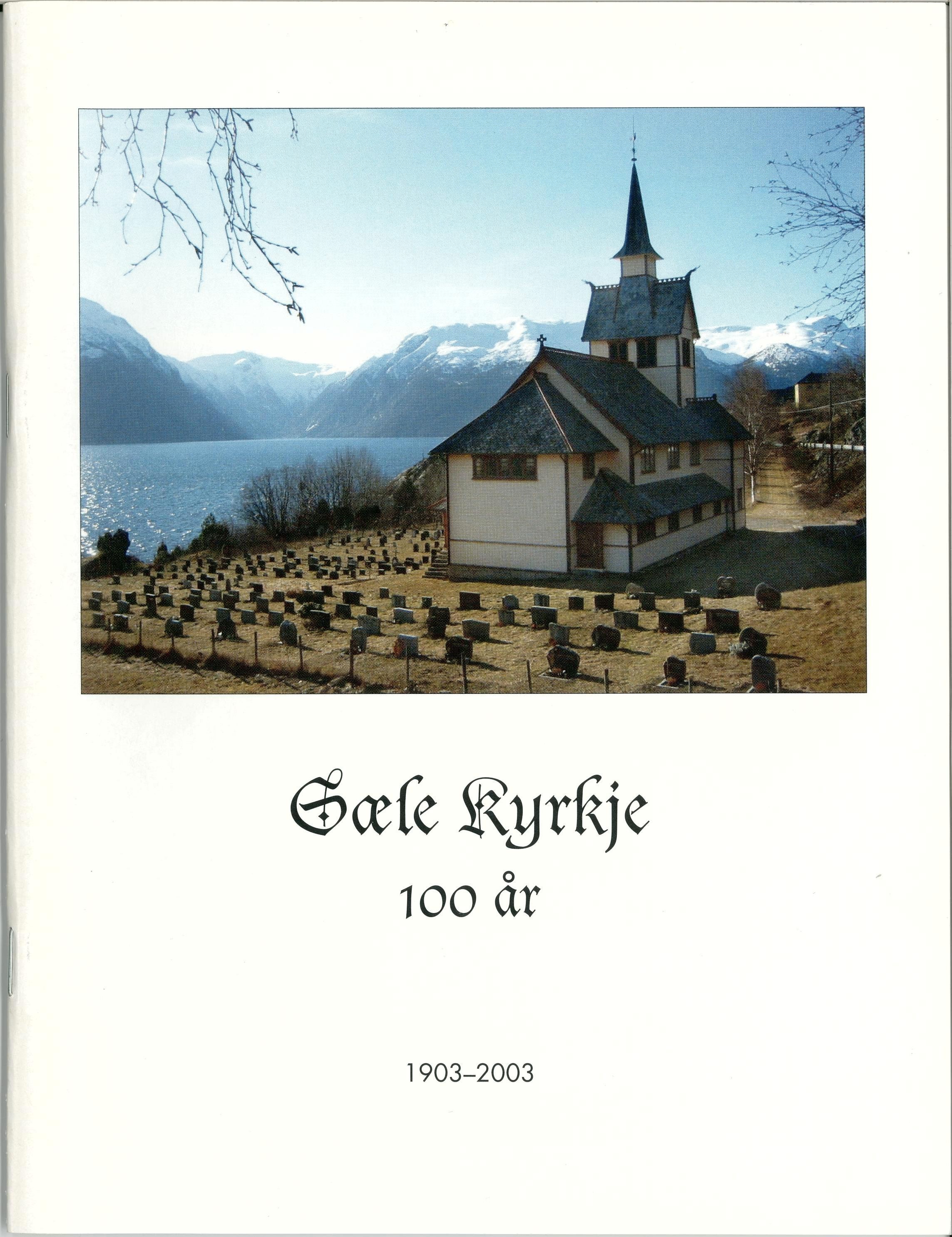 Omslag av jubileumsheftet Sæle kyrkje 100 år (1903 - 2003)